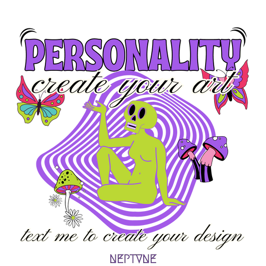"Personality" - Create your own design